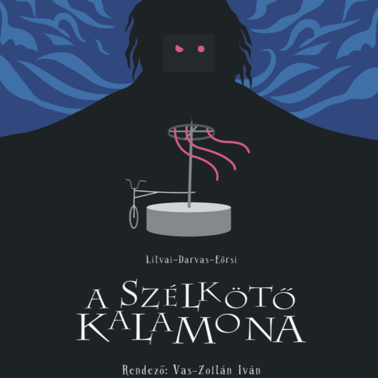 Zenit Teátrum Rátkai Márton Színházi Műhely A szélkötő Kalamona